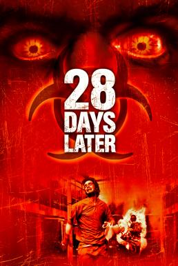 โปสเตอร์หนัง 28 Days Later (2002) 28 วันให้หลัง เชื้อเขมือบคน ปี 2002