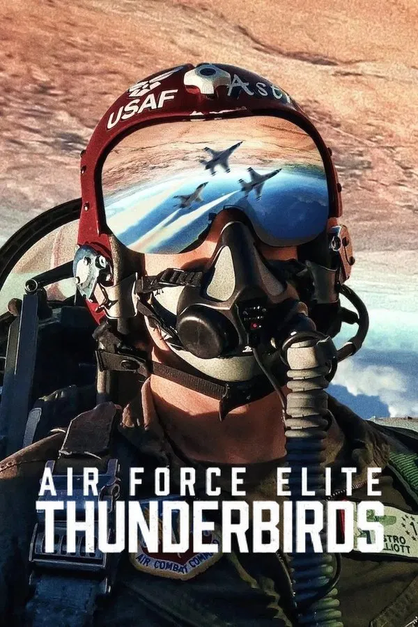 โปสเตอร์หนัง Air Force Elite: Thunderbirds (2025) ฝูงบินผาดแผลง: ธันเดอร์เบิร์ด ปี 2025