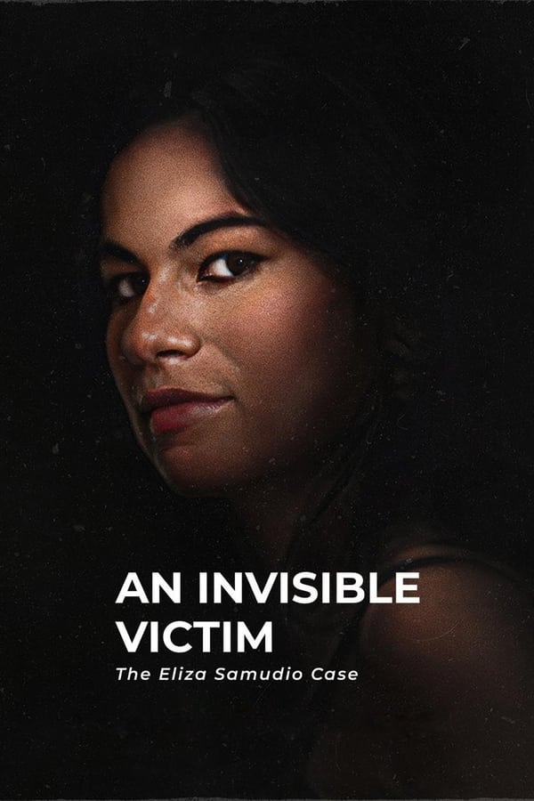 โปสเตอร์หนัง An Invisible Victim: The Eliza Samudio Case (2024) เหยื่อที่มองไม่เห็น: คดีอีลิซ่า ซามูดิโอ ปี 2024
