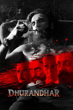 โปสเตอร์หนัง Dhurandhar (2025) ปฏิบัติการกล้าสนั่นเมือง ปี 2025