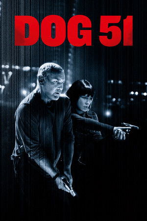 โปสเตอร์หนัง Dog 51 (2025) ปี 2025