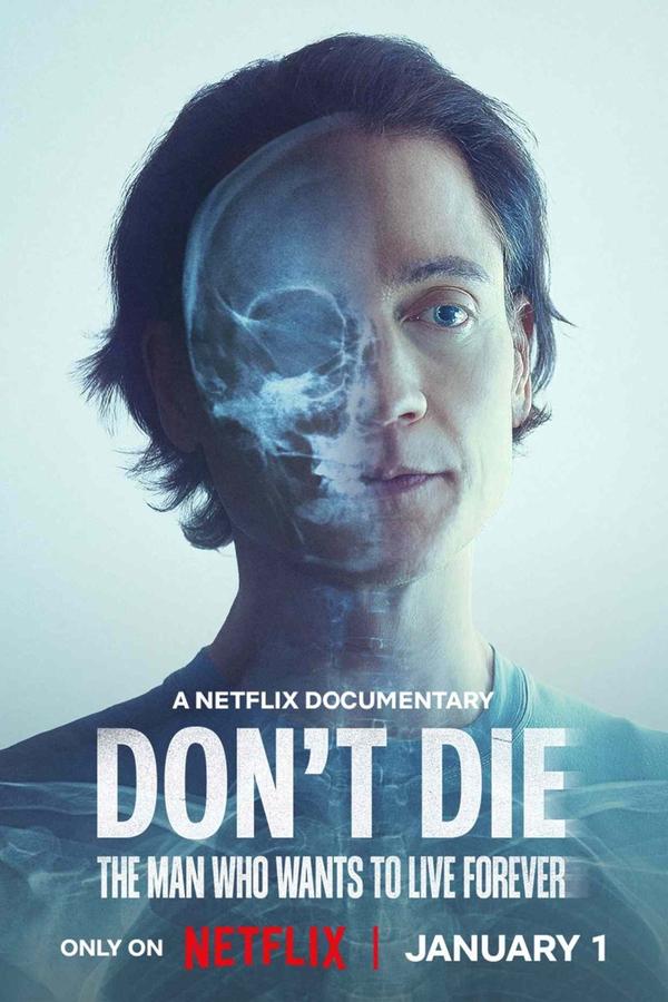 โปสเตอร์หนัง Don’t Die: The Man Who Wants to Live Forever (2025) ชายผู้อยากเป็นอมตะ ปี 2025