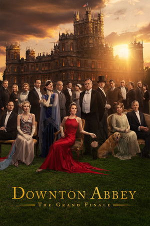 โปสเตอร์หนัง Downton Abbey: The Grand Finale (2025) ดาวน์ตัน แอบบีย์: บทสรุปแห่งเกียรติยศ ปี 2025