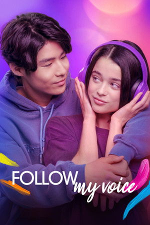 โปสเตอร์หนัง Follow My Voice (2025) ฝากใจให้เสียงนำทาง ปี 2025