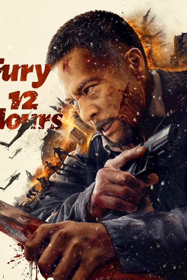 โปสเตอร์หนัง Fury 12 Hours (2024) 12 ชั่วโมงแห่งความเกรี้ยวกราด ปี 2024