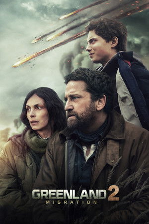 โปสเตอร์หนัง Greenland 2: Migration (2026) ฝ่าชะตา โลกาวินาศ ปี 2026