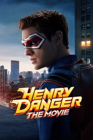 โปสเตอร์หนัง Henry Danger: The Movie (2025) ปี 2025