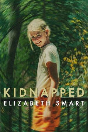 โปสเตอร์หนัง Kidnapped: Elizabeth Smart (2026) คดีลักพาตัว: เอลิซาเบธ สมาร์ท ปี 2026