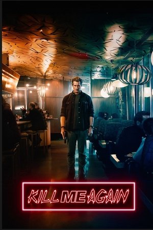 โปสเตอร์หนัง Kill Me Again (2025) ปี 2025