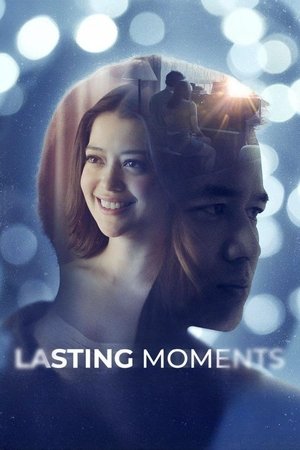 โปสเตอร์หนัง Lasting Moments (2025) ช่วงเวลาที่ตราตรึง ปี 2025