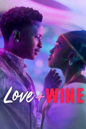 โปสเตอร์หนัง Love and Wine (2025) ด้วยรักและไวน์ ปี 2025