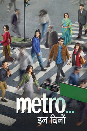 โปสเตอร์หนัง Metro… In Dino (2025) หลากชีวิตวันนี้… ในเมืองใหญ่ ปี 2025