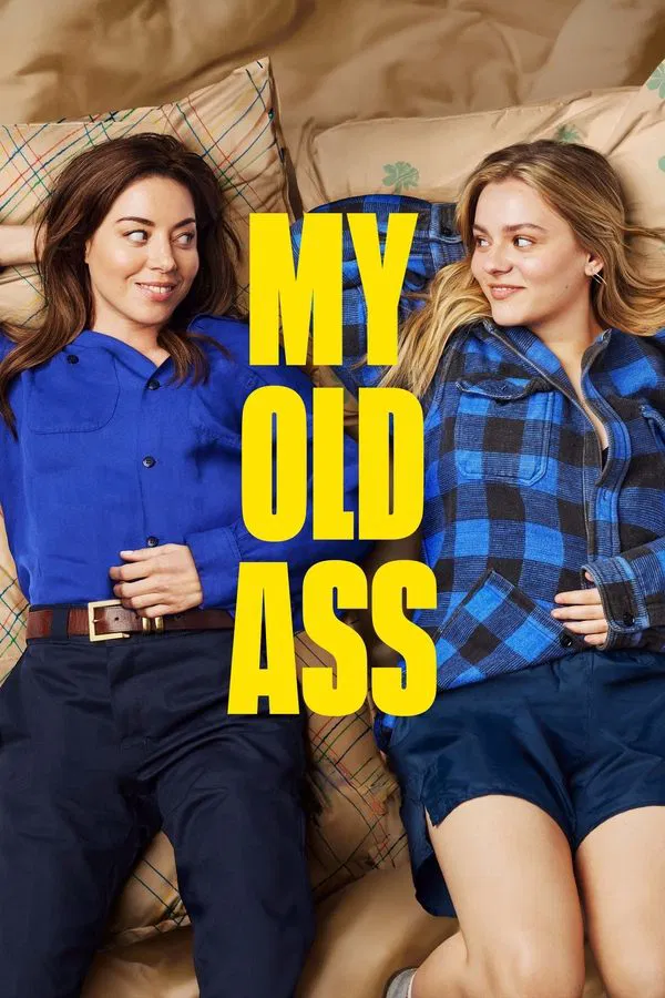 โปสเตอร์หนัง My Old Ass (2024) เชื่อตัวเองดีที่สุด! (ไหมนะ) ปี 2024