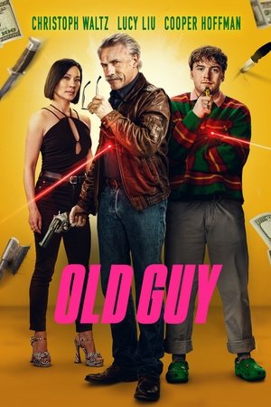 โปสเตอร์หนัง Old Guy (2024) โอลด์กาย แก่ เก๋า เกม ปี 2024