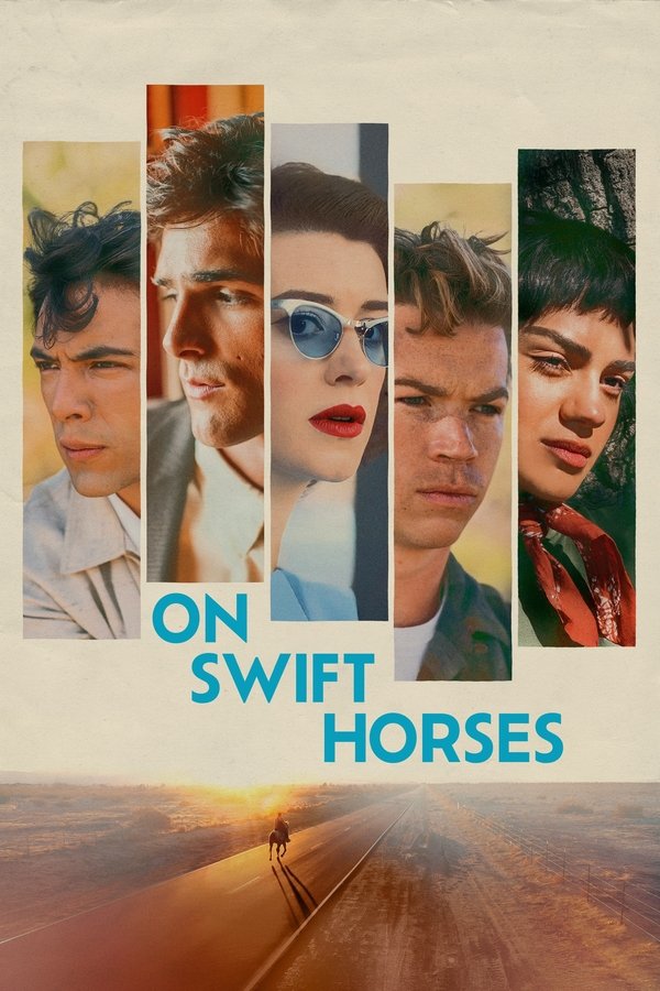 โปสเตอร์หนัง On Swift Horses (2025) เกมรักซ้อนเงา