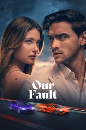 โปสเตอร์หนัง Our Fault (2025) คำขอโทษ 3 ปี 2025