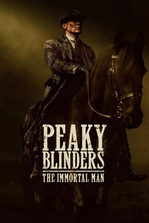 โปสเตอร์หนัง Peaky Blinders: The Immortal Man (2026) พีกี้ ไบลน์เดอร์ส: ชายผู้เป็นอมตะ ปี 2026