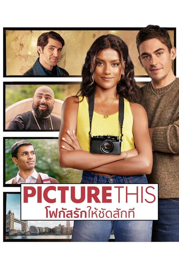 โปสเตอร์หนัง Picture This (2025) โฟกัสรักให้ชัดสักที ปี 2025