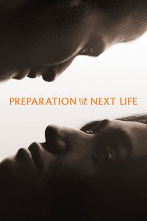 โปสเตอร์หนัง Preparation for the Next Life (2025) หากชีวิตนี้เพียงทางผ่าน ปี 2025