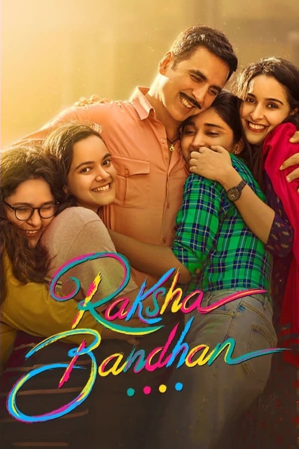 โปสเตอร์หนัง Raksha Bandhan (2022) น้องพี่และที่รัก ปี 2022