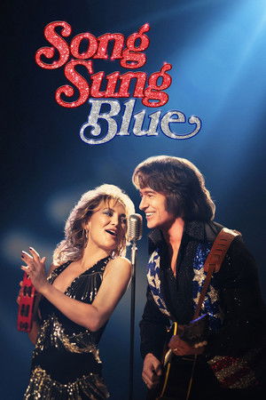 โปสเตอร์หนัง Song Sung Blue (2025) บทเพลงสีเศร้า ปี 2025