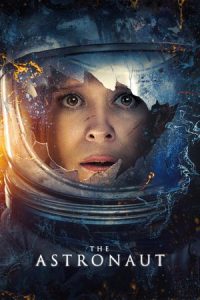 The Astronaut (2025) อุบัติหลอนซ่อนปริศนา