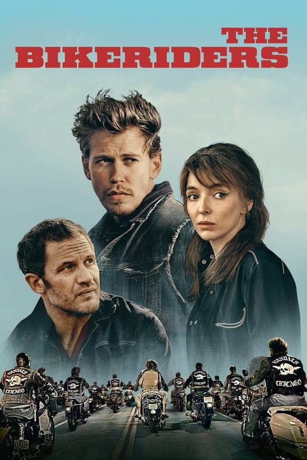 โปสเตอร์หนัง The Bikeriders (2023) เดอะ ไบค์ไรเดอร์ส ปี 2023