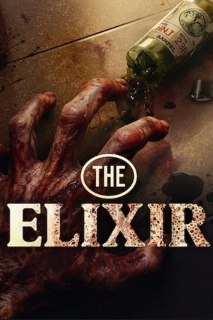 โปสเตอร์หนัง The Elixir (2025) น้ำทิพย์ชะโลมตาย ปี 2025