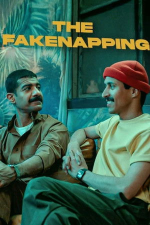 โปสเตอร์หนัง The Fakenapping (2025) ลักหลอกๆ​ ไม่หยอกเล่น