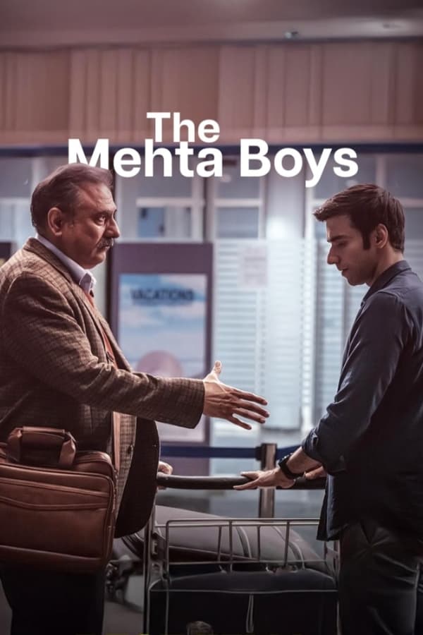 โปสเตอร์หนัง The Mehta Boys (2024) ครั้งหนึ่งคิดถึงพ่อ ปี 2024