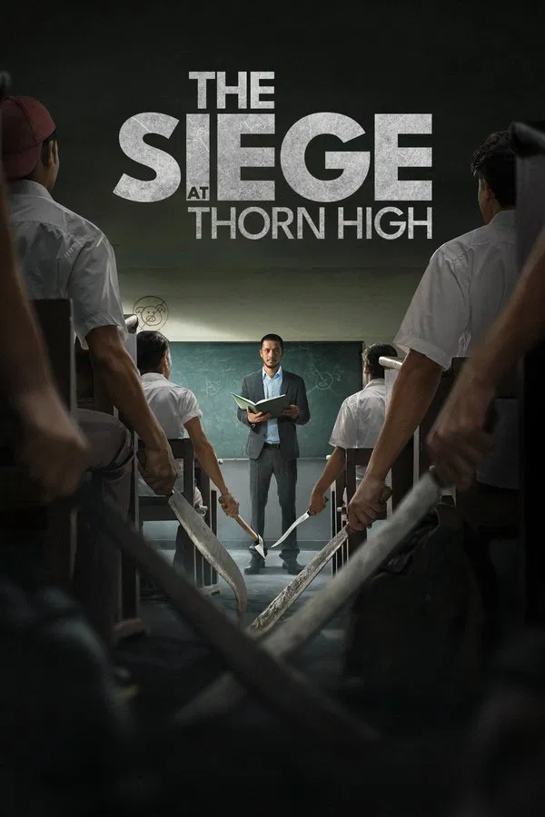 โปสเตอร์หนัง The Siege at Thorn High (2025) ปิดโรงเรียนล่าโหดครู ปี 2025