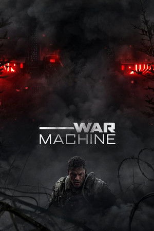 โปสเตอร์หนัง War Machine (2026) สงครามจักรกลถล่มโลก ปี 2026
