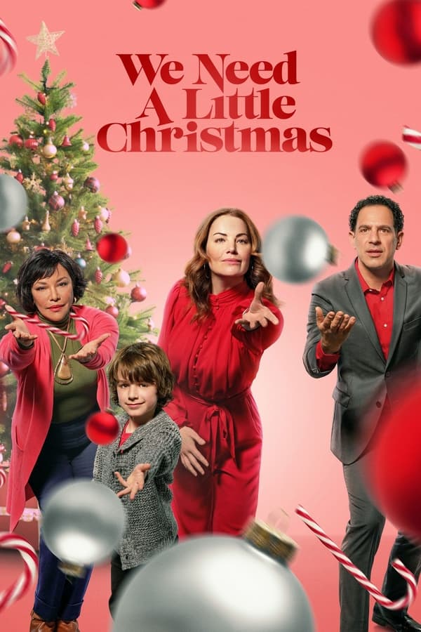 โปสเตอร์หนัง We Need a Little Christmas (2022) คริสต์มาสนี้ไม่ไร้รัก ปี 2022