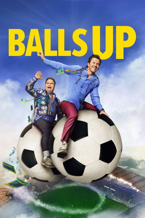 โปสเตอร์หนัง Balls Up (2026) Balls Up : โกลาหล บอลโลก ปี 2026