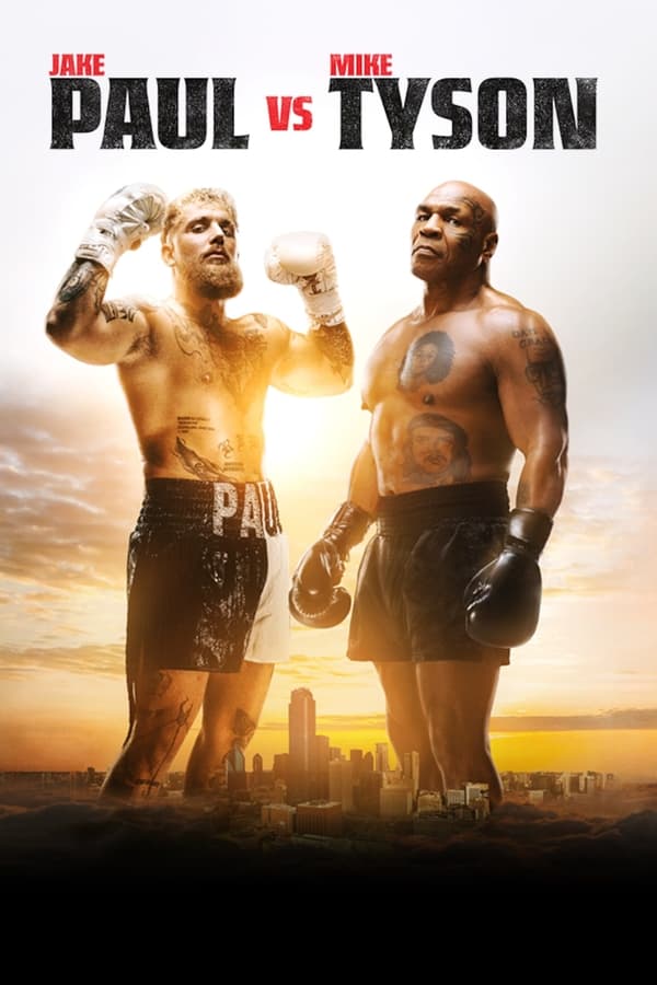 โปสเตอร์หนัง Jake Paul vs. Mike Tyson (2024) ศึกสะท้านโลก: เจค พอล ปะทะ ไมค์ ไทสัน ปี 2024