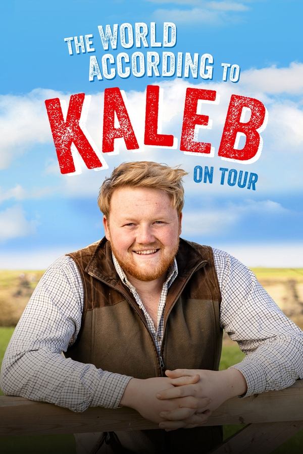 โปสเตอร์หนัง The World According to Kaleb On Tour (2024) เคเลบมองโลก: ออนทัวร์ ปี 2024