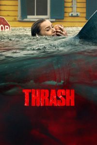 Thrash (2026) ฉลามคลั่ง ทะเลเดือด