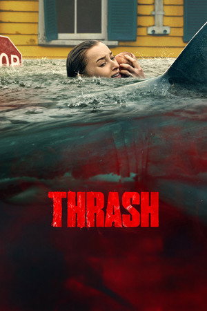 โปสเตอร์หนัง Thrash (2026) ฉลามคลั่ง ทะเลเดือด ปี 2026