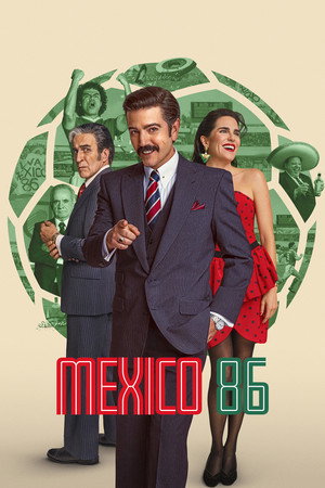 โปสเตอร์หนัง Mexico 86 (2026) เม็กซิโก 1986 ปี 2026