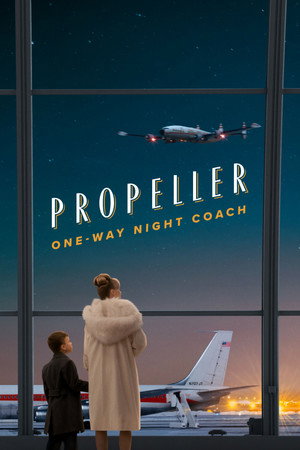 โปสเตอร์หนัง Propeller One-Way Night Coach (2026) ปี 2026