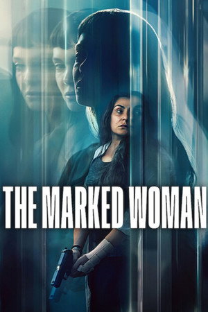 โปสเตอร์หนัง The Marked Woman (2026) หญิงนิรนามกับมลทินปริศนา ปี 2026