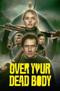 Over Your Dead Body (2026) ร่วมหอ…ลงโลง