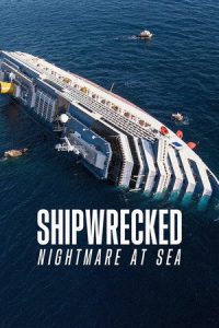 Shipwrecked: Nightmare at Sea (2026) เรืออับปาง: ฝันร้ายกลางทะเล