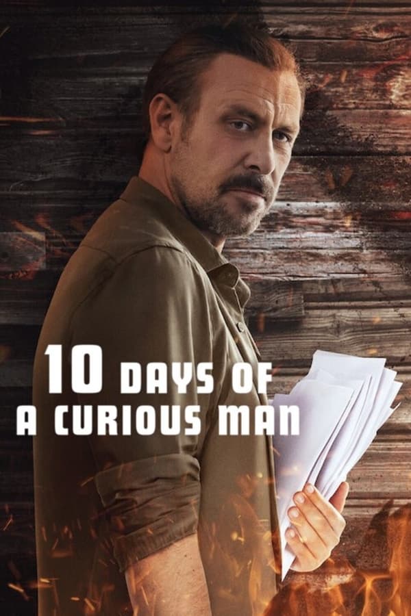 โปสเตอร์หนัง 10 Days of a Curious Man (2024) 10 วันของคนอยากรู้อยากเห็น ปี 2024