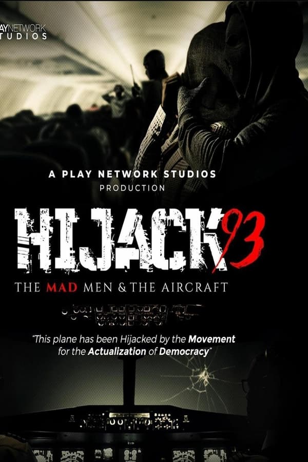 โปสเตอร์หนัง Hijack ’93 (2024) ไฮแจ็ค 93 ปี 2024