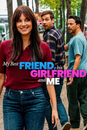 โปสเตอร์หนัง My Best Friend, His Girlfriend and Me (2026) เพื่อนรัก แฟนเพื่อน และตัวผม ปี 2026