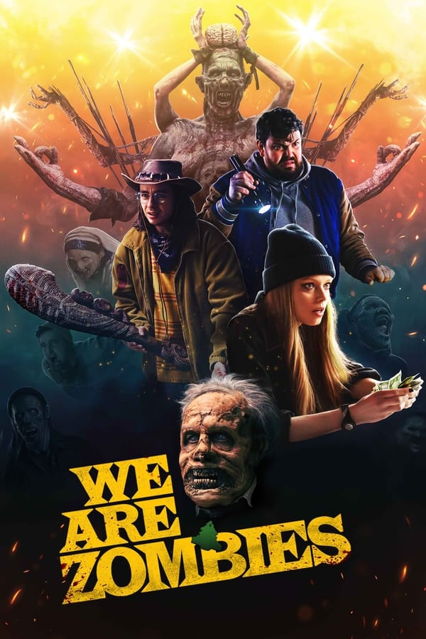 โปสเตอร์หนัง We Are Zombies (2024) ปี 2024